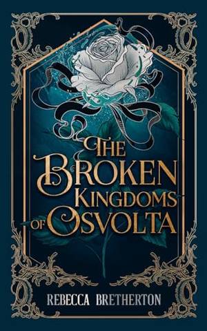 The Broken Kingdoms of Osvolta - A Deep Dive Review