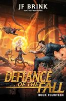 Defiance of the Fall 14: A LitRPG Adventure