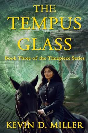 The Tempus Glass: Book Three of the Timepiece Series - A Deep Dive Review