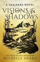 Visions & Shadows (A Vaalbara Novel)