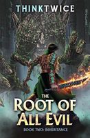 Inheritance: A LitRPG Adventure (The Root of All Evil Book 2)