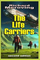 The Life Carriers: Second Edition