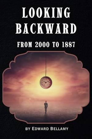 Book review of Looking Backward: 2000 to 1887