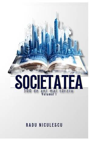 Book review of SOCIETATEA: 300 de ani mai târziu