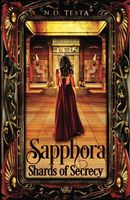 Sapphora: Shards of Secrecy: (The Sapphora Series Book 1)