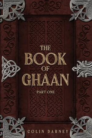 Book review of The Book of Ghaan, Part One