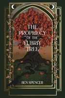 The Prophecy of the Yubriy Tree (The Song of the Burning Heart)