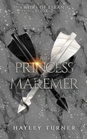 The Princess of Maremer (Heirs of Esran)