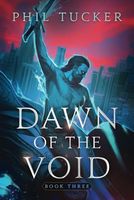 Dawn of the Void Book 3: A LitRPG Apocalypse Trilogy