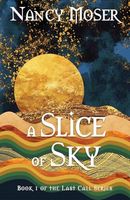 A Slice of Sky (Last Call)