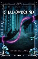 Shadowbound (The Dark Moon Series)