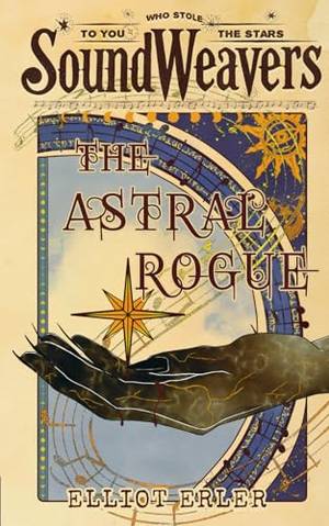 Book review of Soundweavers: The Astral Rogue