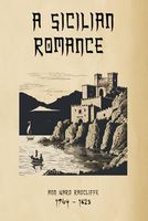 A Sicilian Romance (illustrated)