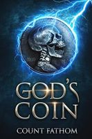 God's Coin: The prophet, his message, and the path to ruin