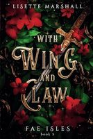 With Wing And Claw: A Sapphic Fae Fantasy Romance (Fae Isles)