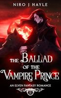 The Ballad of the Vampire Prince: Elven Fantasy Romance