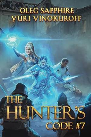Book review of The Hunter’s Code: Book 7: A Portal Progression Fantasy Series
