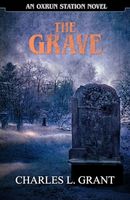 The Grave: An Oxrun Station Novel