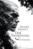 Deadly Nights - The Awakening