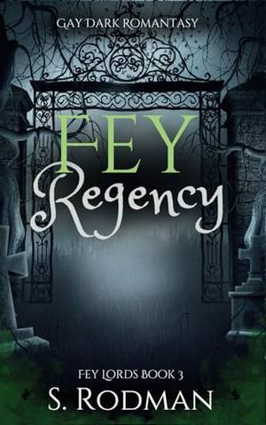 Book review of Fey Regency: Gay Dark Romantasy