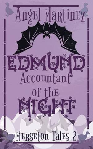 Edmund, Accountant of the Night - A Deep Dive Review